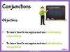 Conjunctions - Years 5 and 6 Teaching Resources (slide 2/23)